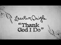 Download Lagu Lauren Daigle - Thank God I Do (Official Lyric Video)