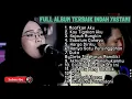 Download Lagu MAAFKAN AKU- HARGA DIRIKU- FULL ALBUM INDAH YASTAMI | COVER LAGU PALING PAPULER