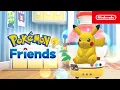 Pokemon Friends - Overview Trailer