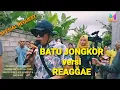 Download Lagu IRAMA REAGGE BATU JONGKOR || RILISAN TERBARU || LIVE GONTORAN