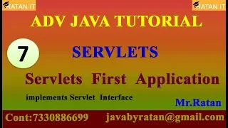 ADV JAVA Tutorial -7 Servlet First Application By Ratan sir