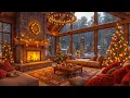 Lagu Warm Fireplace Christmas Ambience 🔥 Relaxing Jazz Instrumental Music for Stress Relief, Unwind 🎄