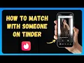 How to Match with Someone on Tinder New 2026 Update