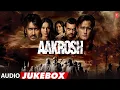 Download Lagu Aakrosh - Movie Full Album (Audio) Jukebox | Pritam | Irshad Kamil | Ajay Devgn, Bipasha Basu