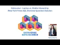DataLemur - Laptop vs Mobile Viewership New York Times SQL Interview Question Solution