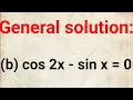 find the general solution of cos 2x - sin x 0 class 12 math trigonometric solutions