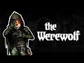 Darkest Dungeon Mods How to play The Werewolf