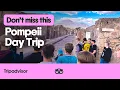 Why You Shouldn t Miss a Pompeii Day Trip