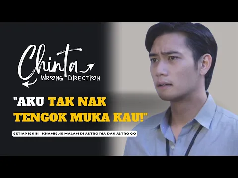Satu demi satu dugaan menimpa Chinta | Chinta Wrong Direction