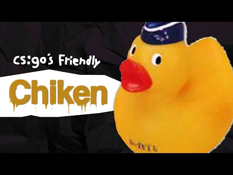 Download MP3 Chiken: CSGO's Friendliest Troll