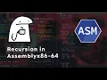 How Recursion Works in x86-64 Assembly