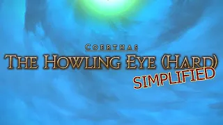 FFXIV Simplified - The Howling Eye Hard Garuda