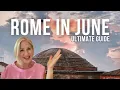 Visiting Rome in Spring Here s Why June may be the Best Month