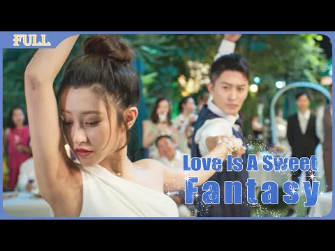 Download MP3 Love is a Sweet Fantasy | Fantasy Love Story Romance film, Full Movie HD