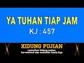 Download Lagu Ya Tuhan, Tiap Jam - KJ 457 I by Kidung Pujian