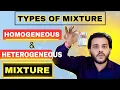 Homogeneous vs Heterogeneous Mixture Types of Mixture homogeneous and heterogeneous mixture