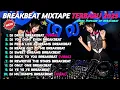 Download Lagu DJ BREAKBEAT MIXTAPE FULL ALBUM | BREKBEAT REMIX FULL BASS 2025