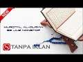 Download Lagu Murotal Al Quran 30 Juz Tanpa Iklan