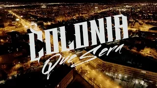 Download Colonia - Que sera (Official video 2017) MP3