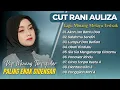 Download Lagu Cut Rani - AKAN LON BANTU DOA - SALAHMU SENDIRI - LUMPUR DAN BERLIAN || LAGU POP MINANG TERPOPULER