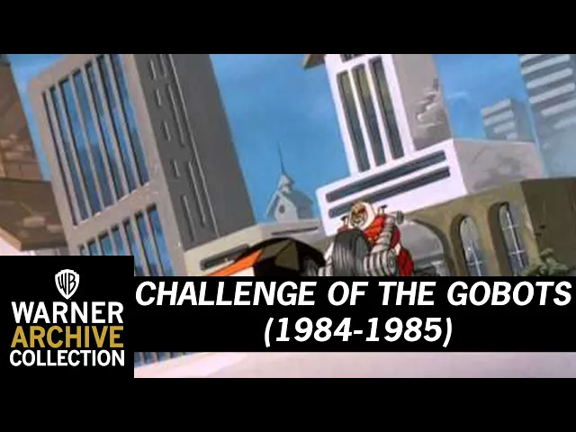 Challenge of the Gobots (Theme Song)