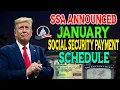 Big Announcement SSA Announces January 2024 Social Security Payment Schedule - Key Dates Inside