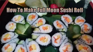 Full Moon Sushi Roll How To Make Sushi vegetable sushi