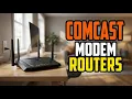 TOP 5 Best Modem Router Combos for Comcast 2026
