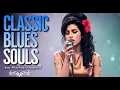 Amy Winehouse-Inspired Classic Blues Full Album 2025 | Playlist of Love Heartbreak