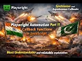 Playwright Part 11Callback Functions in JavaScript Synhcronous vs Asyncronous CallBacks