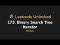 173 Binary Search Tree Iterator Leetcode Unlocked - Python