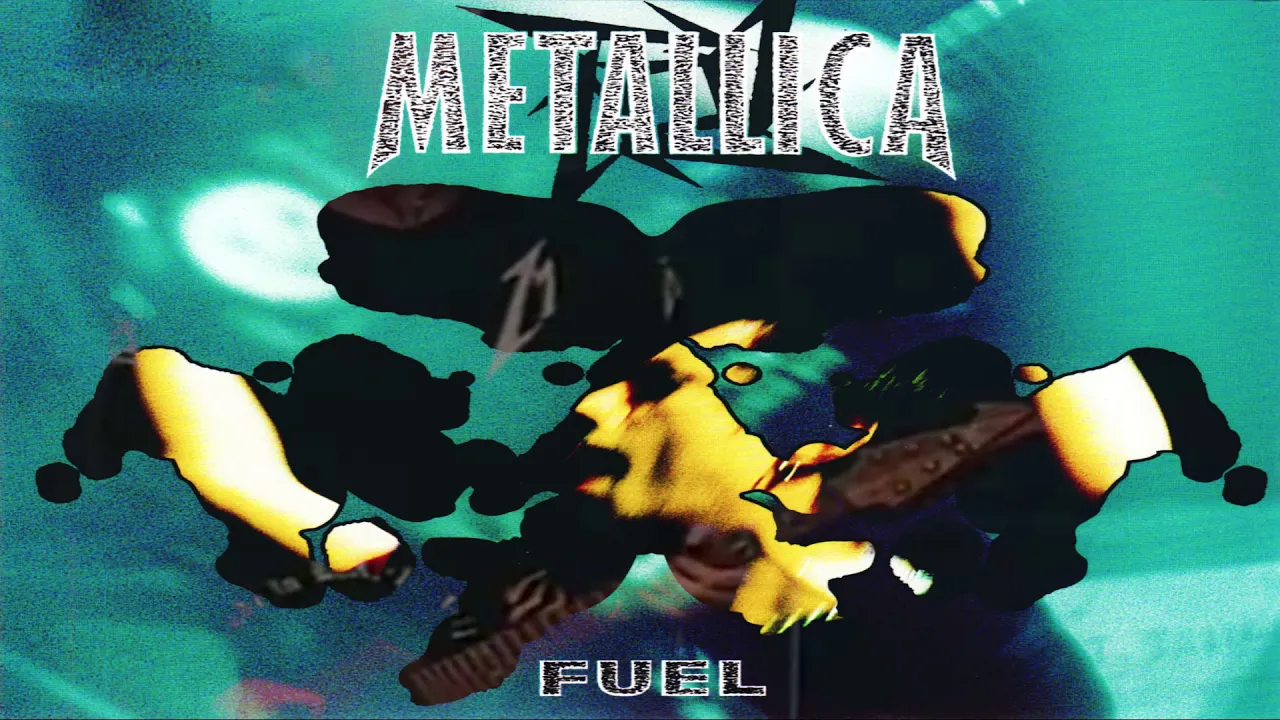 Metallica - Fuel | Remixed and Remastered 2021