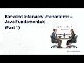 Backend Developer Interview Core Java Interview Questions Answers Part 1