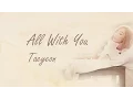 Download Lagu All With You - TAEYEON (태연) [HAN/ROM/ENG LYRICS]