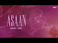 Download Lagu Asaan - Rishi Roy, Dabzee, Prashant Shekhar | OFFICIAL LYRIC VIDEO