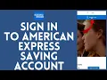 American Express Savings Login 2023 How to Sign in to American Express Personal Savings Online