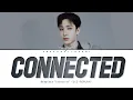 Download Lagu Stray Kids Bangchan 'Connected' (Color Coded Lyrics) | ShadowByYoongi