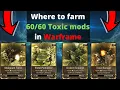 Where to farm Toxic Mods in Warframe