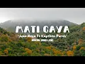 Lagu Juan Reza Ft Kapthen Purek - Mati Gaya (Lyric)