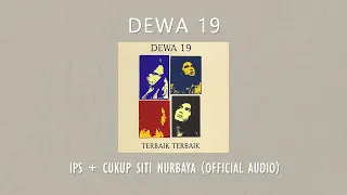 dewa 19 ips cukup siti nurbaya official audio video