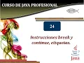 Java profesional Instrucciones break y continue y etiquetas