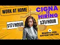 Work At Home Jobs Remote Jobs at Cigna from 17- 31 per hour with little to no experience required