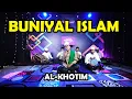 Download Lagu BUNIYAL ISLAM - GRUP SHOLAWAT AL-KHOTIM