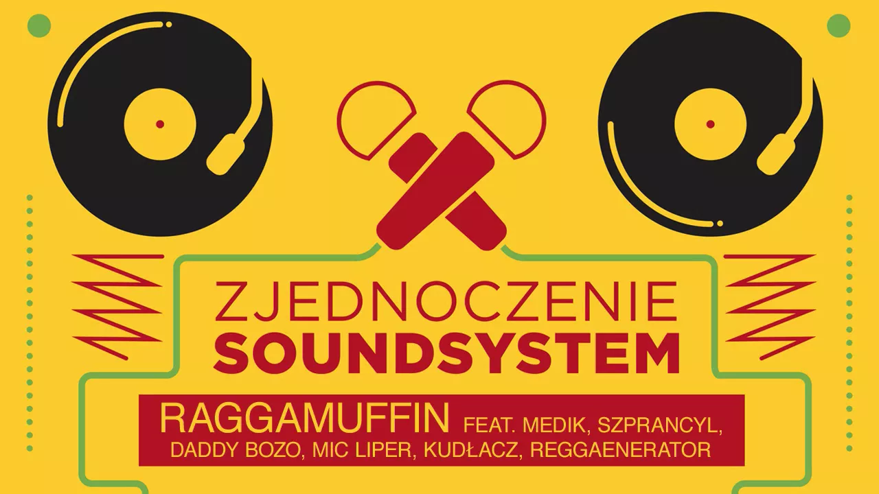 Zjednoczenie Soundsystem - Raggamuffin