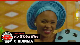 chidinma ko soba bire official music video 