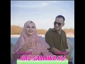 Lagu Kau samawa ku  Andra Respati ft Gisma Wandira