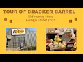 TOUR OF CRACKER BARREL OLD COUNTRY STORE SPRING EASTER 2023