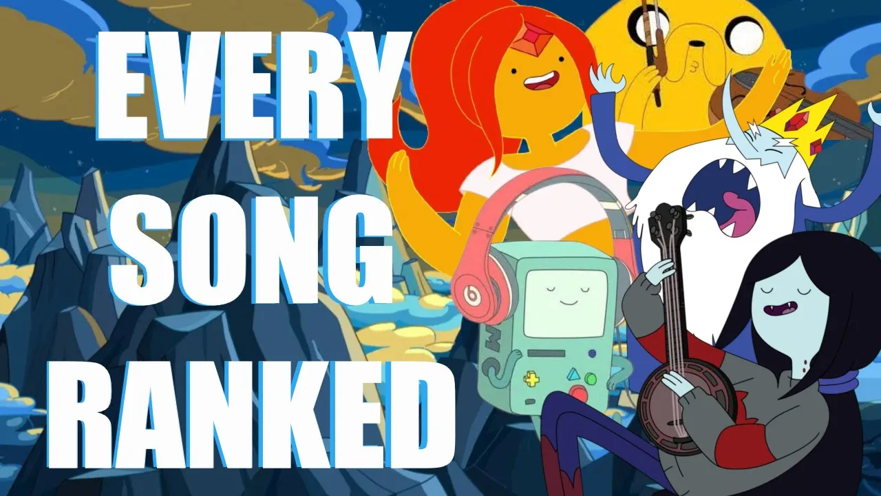 Every Adventure Time Song Ranked