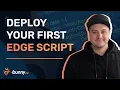 Deploy your first edge script to bunny net