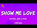 Download Lagu WizTheMc, bees \u0026 honey - Show Me Love
